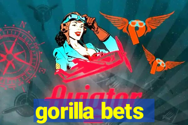 gorilla bets